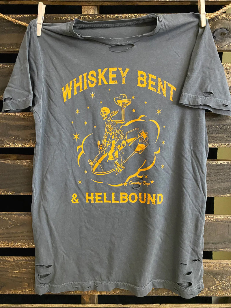 Whiskey Bent and Hellbound Distressed Tee